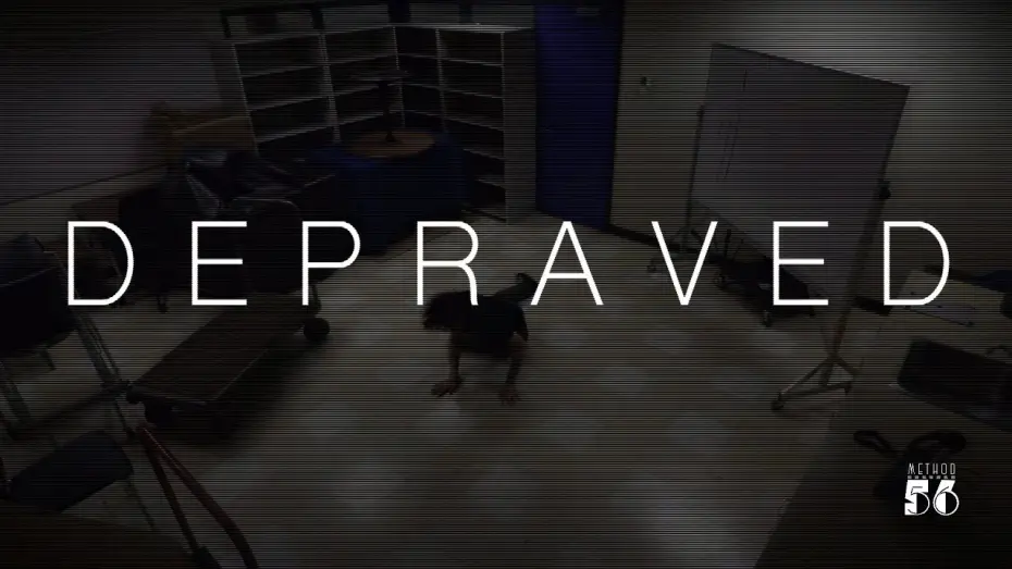 Watch film Depraved | DEPRAVED | Short-film | Method 56 Pictures.