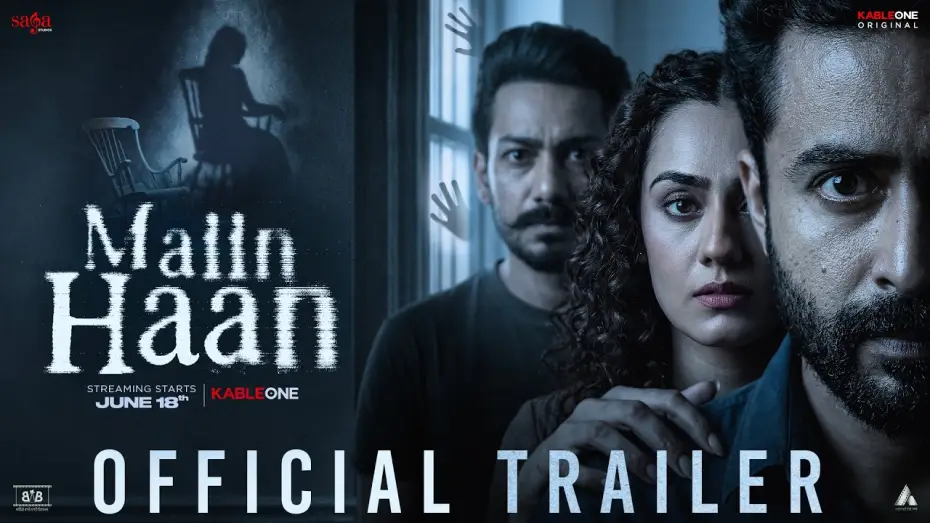 Watch film Maiin Haan — Maiin Haan | Official Trailer | New Punjabi Movie | Horror Film | KableOne Original | Rel. 18th June