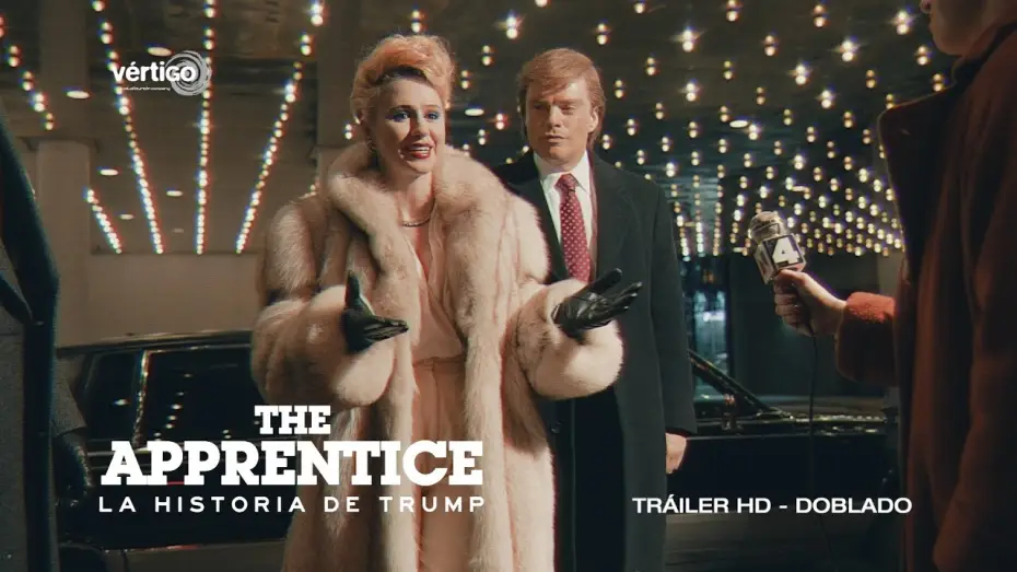Watch film The Apprentice | THE APPRENTICE (LA HISTORIA DE TRUMP) - Tr&aacute;iler HD doblado