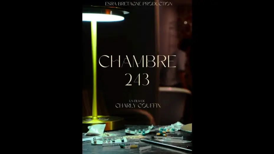 Watch film Chambre 243 | CHAMBRE 243 (VERSION COURTE - Fiction 5 min ESRA 1 Equipe 2 2023-24)