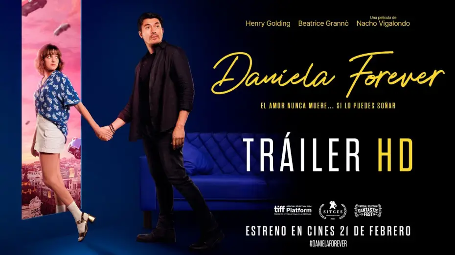 Watch film Daniela Forever | Tr&aacute;iler oficial