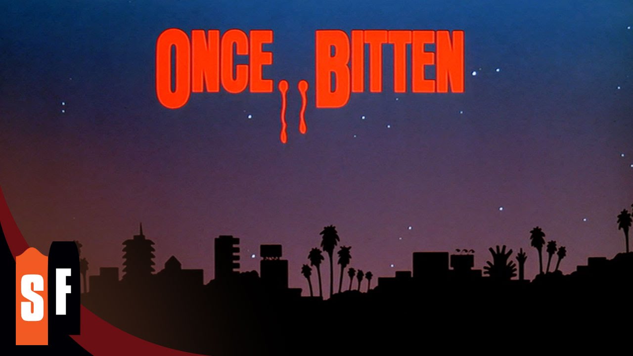 Watch film Once Bitten | Official Trailer #1