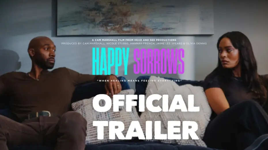 Watch film Happy Sorrows — Happy Sorrows Official Trailer
