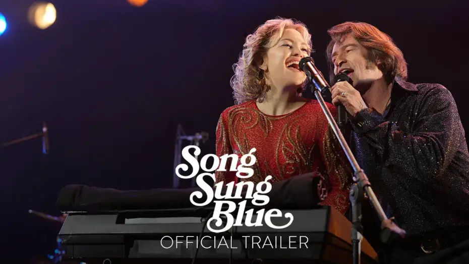 Watch film Song Sung Blue | Official Trailer