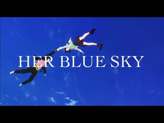Watch film Her Blue Sky | A te che conosci l'azzurro del cielo &ndash; Her blue sky &ndash; Trailer Anime Factory
