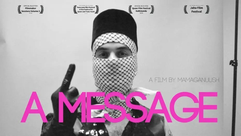 Watch film A Message — A Message by Mama Ganuush