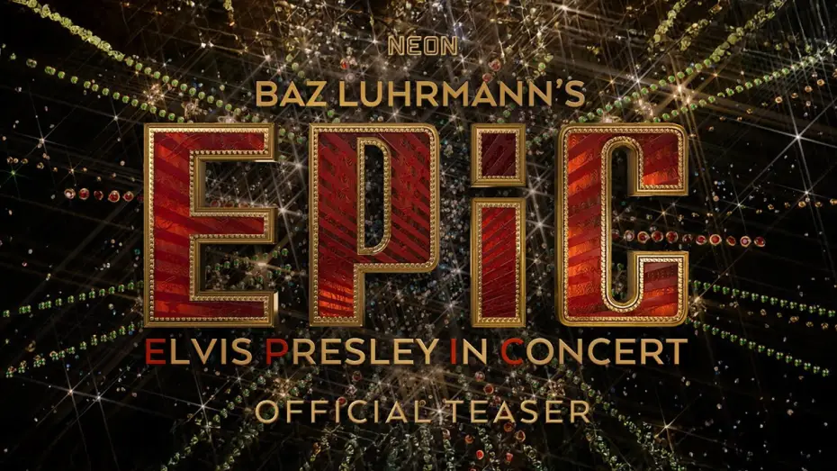 Watch film EPiC: Elvis Presley in Concert | Official Teaser Trailer
