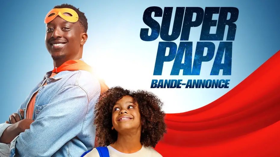 Watch film Super Papa | SUPER PAPA - Bande-annonce