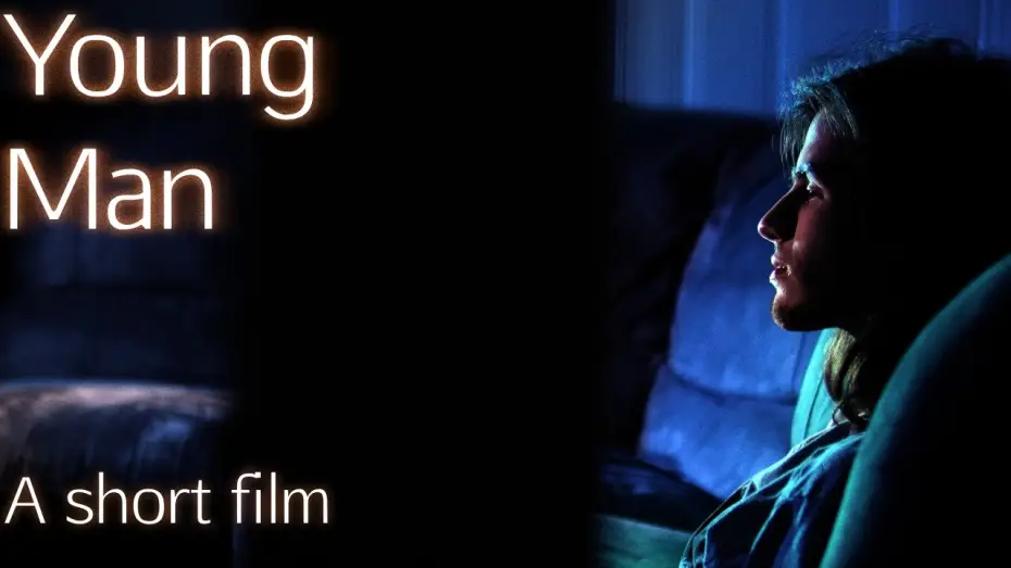 Watch film Young Man — Young Man -A Short Film