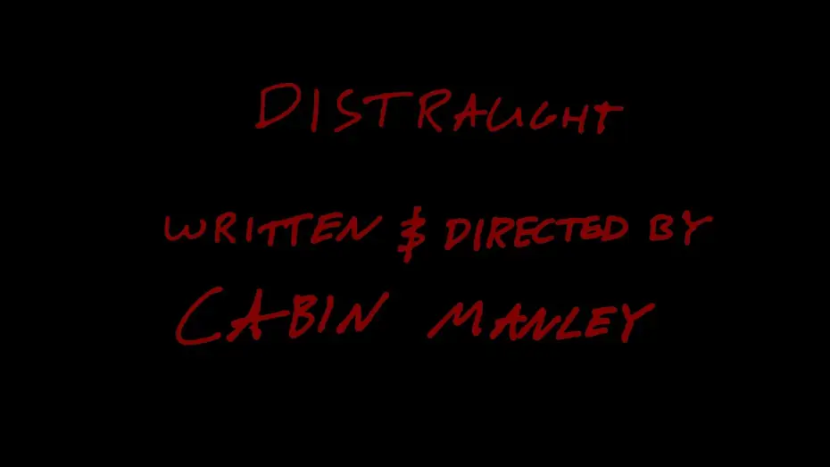 Watch film DISTRAUGHT — DISTRAUGHT - A Short Film