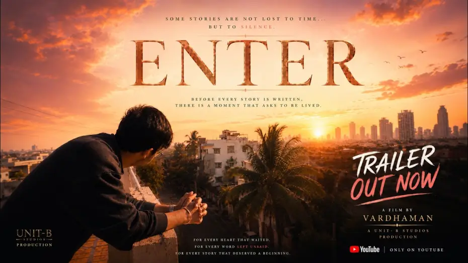 Watch film Enter — ENTER | Official Trailer | Vardhaman | UNIT-B Studios