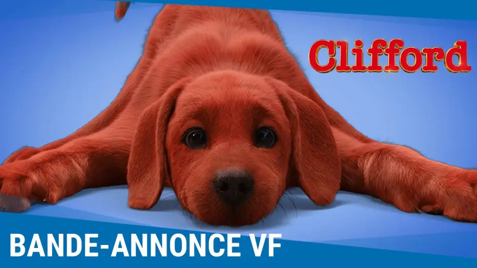 Watch film Clifford the Big Red Dog | Clifford - Bande Annonce [VF]