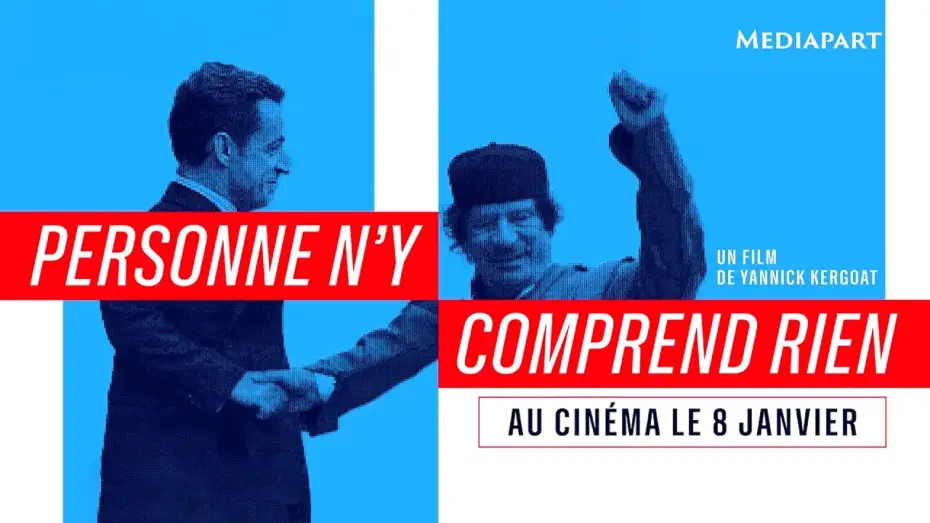 Watch film Sarkozy-Gaddafi: The Scandal of All Scandals | Personne n'y comprend rien - Bande-annonce (2025)