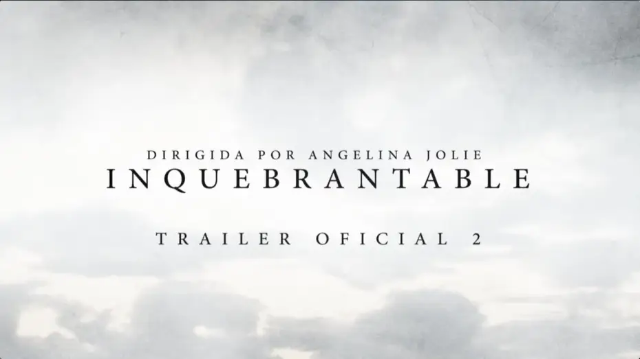 Watch film Unbroken | INQUEBRANTABLE | Nuevo trailer oficial