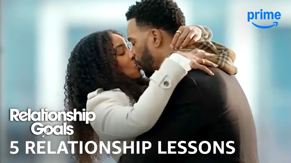 Watch film Relationship Goals | 5 Relationship Lessons from Relationship Goals