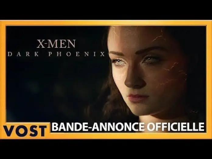 Watch film Dark Phoenix | Dark Phoenix - Bande Annonce VOST