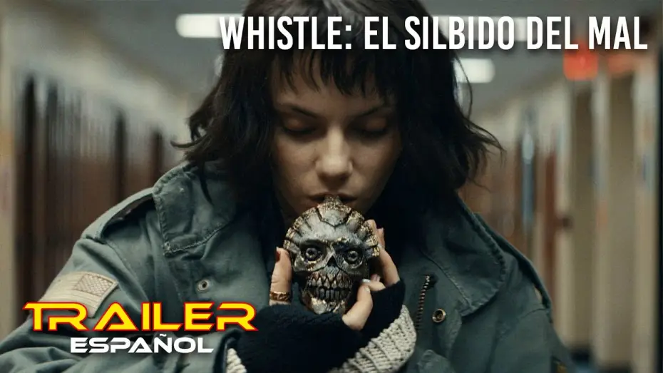Watch film Whistle | Whistle: El silbido del mal - Tr&aacute;iler espa&ntilde;ol