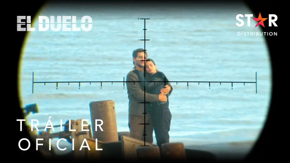 Watch film The Duel | El Duelo |  Tr&aacute;iler Oficial | Star Distribution