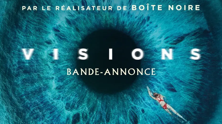 Watch film Visions | VISIONS - Bande-annonce