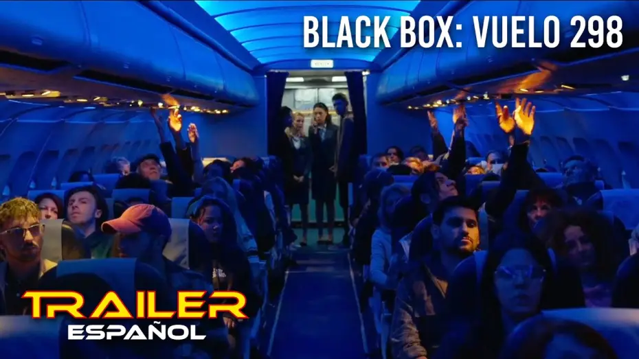 Watch film Black Box (Flight 298) | Black Box: Vuelo 298 - Tr&aacute;iler espa&ntilde;ol