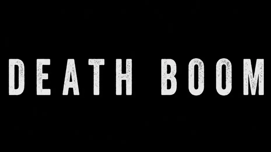 Watch film Death Boom | DEATH BOOM | Official Trailer