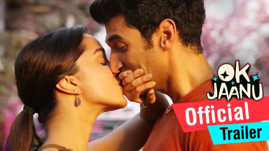 Watch film Ok Jaanu — Official Trailer
