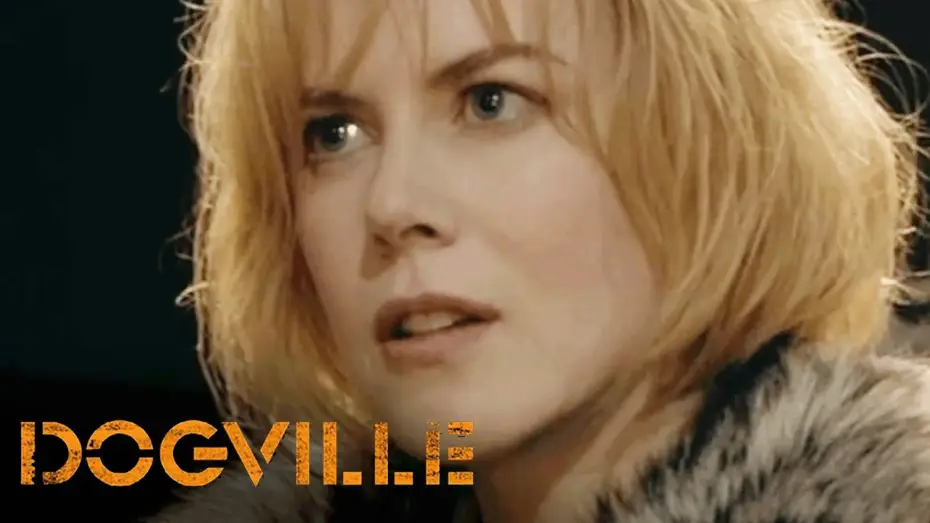 Watch film Dogville | 'The Town You Love' Scene | Dogville