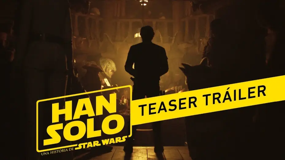 Watch film Solo: A Star Wars Story | HAN SOLO: Una Historia de Star Wars - Tr&aacute;iler teaser oficial en espa&ntilde;ol | HD