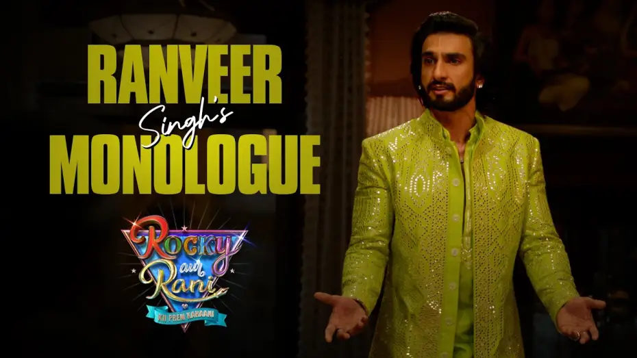 Watch film Rocky Aur Rani Kii Prem Kahaani | Ranveer Singh's Monologue | Rocky Aur Rani Kii Prem Kahaani  | Ranveer Singh | Karan Johar