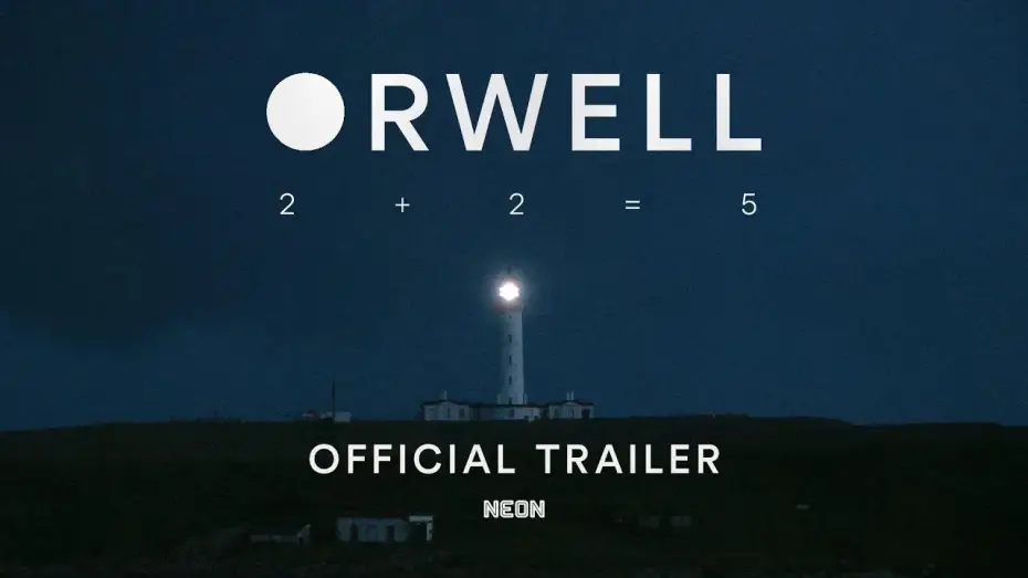Watch film Orwell: 2+2=5 — Official Greenband Trailer