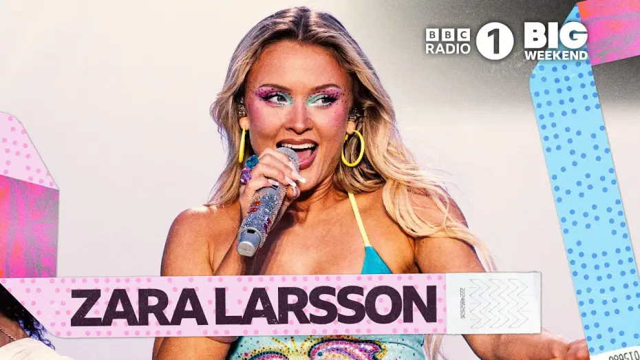 Watch film Zara Larsson: Radio 1's Big Weekend 2026 | Zara Larsson - Symphony | Radio 1&rsquo;s Big Weekend 2026
