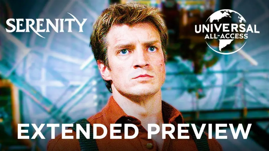Watch film Serenity | Nathan Fillion's Crazy Escape Plan - Extended Preview