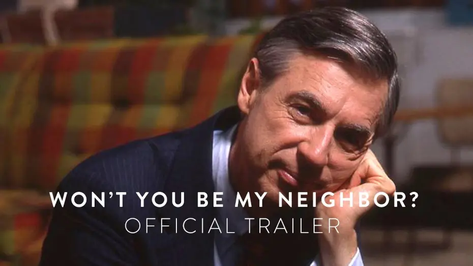 Watch film Won't You Be My Neighbor? | Official Trailer