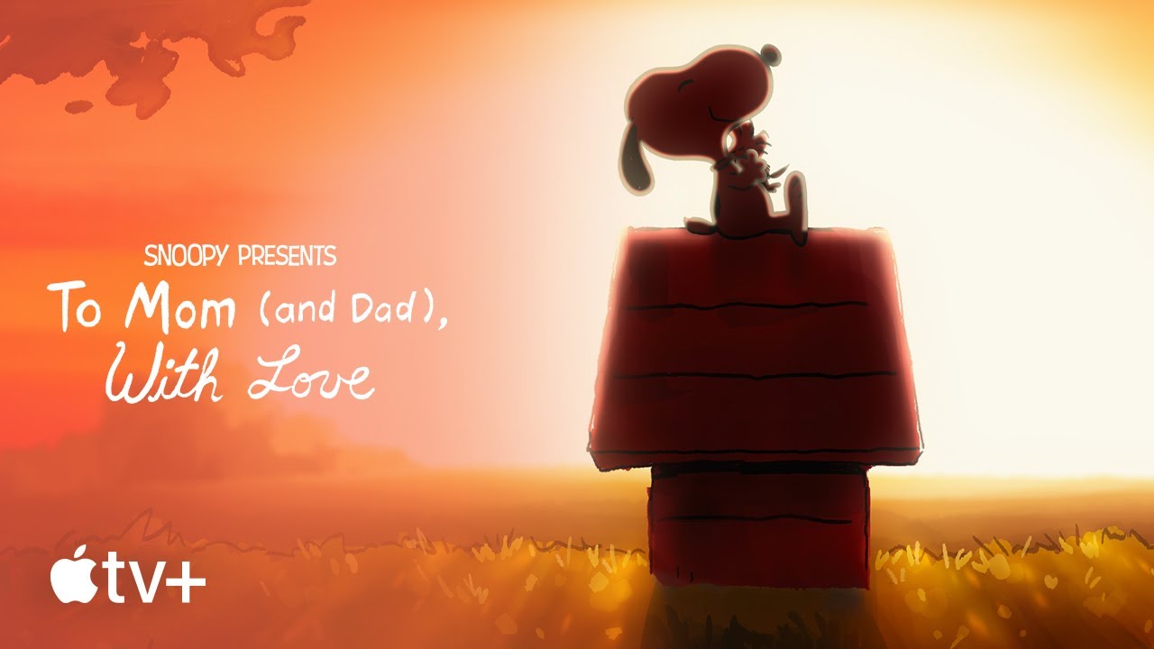 Watch film Snoopy Presents: To Mom (and Dad), With Love | Official Trailer