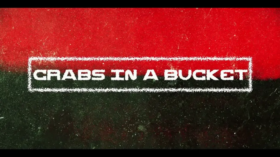 Watch film Crabs In A Bucket | Crabs In A Bucket (Official Trailer)