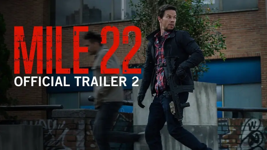 Watch film Mile 22 | Official Trailer 2