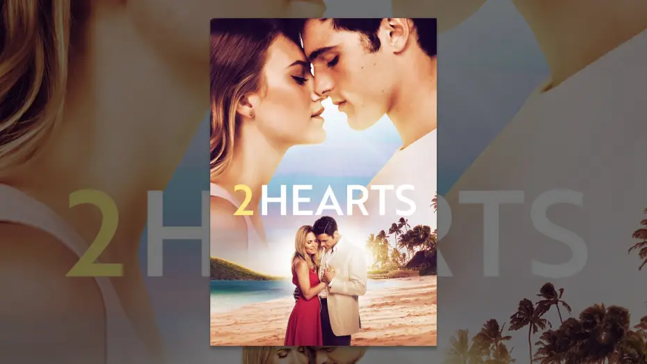 Watch film 2 Hearts | 2 Hearts