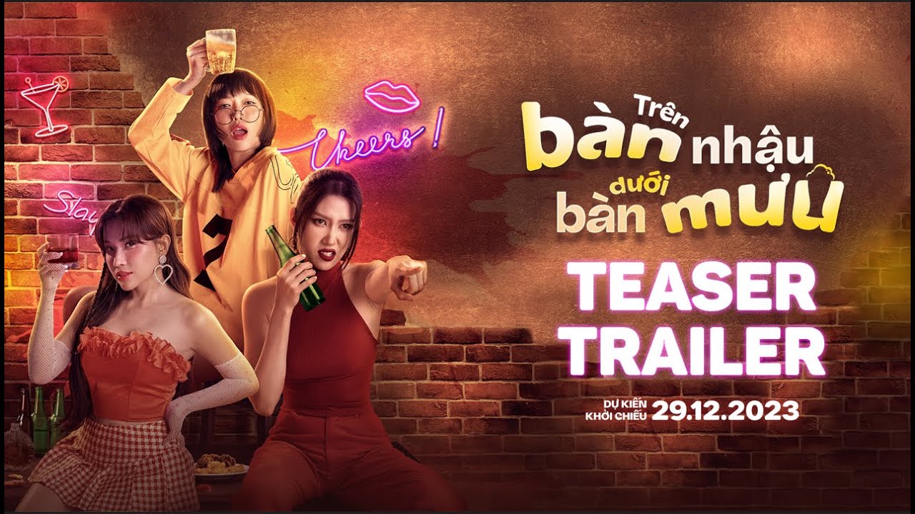 Watch film On the drinking table under the planning table | TR&Ecirc;N B&Agrave;N NHẬU DƯỚI B&Agrave;N MƯU - TEASER TRAILER | DỰ KIẾN KHỞI CHIẾU: 29.12.2023