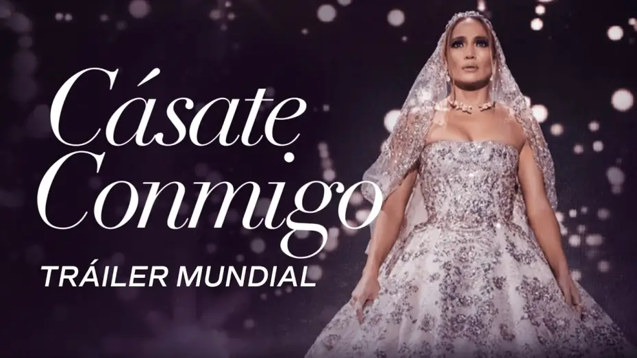 Watch film Marry Me | C&Aacute;SATE CONMIGO - Tr&aacute;iler Oficial (Universal Pictures) - HD