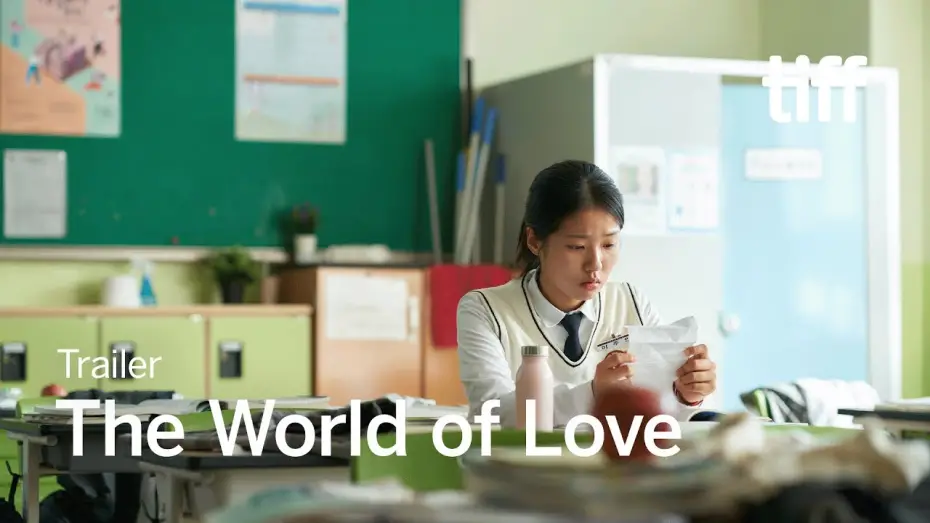 Watch film The World of Love | THE WORLD OF LOVE Trailer | TIFF 2025