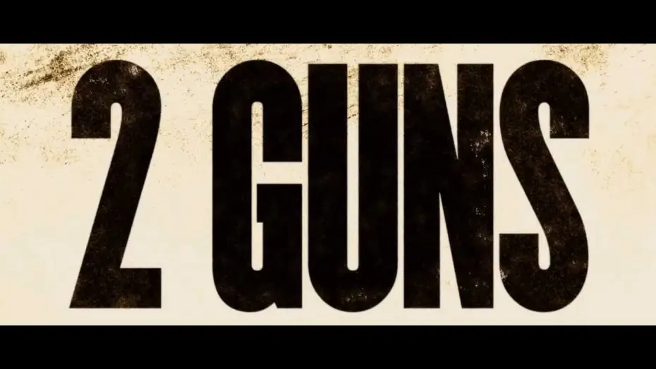 Watch film 2 Guns | 2  guns (2013) Bande annonce VF