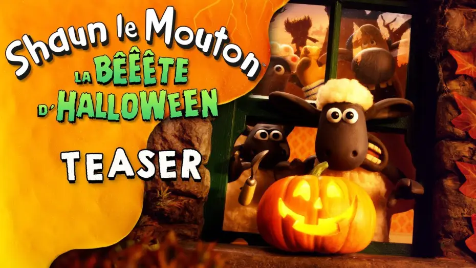 Watch film Shaun the Sheep: The Beast of Mossy Bottom | Shaun le mouton : La B&ecirc;&ecirc;&ecirc;te d'Halloween | Teaser