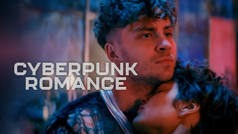Watch film Cyberpunk Romance | CYBERPUNK ROMANCE Trailer Deutsch | German [HD]