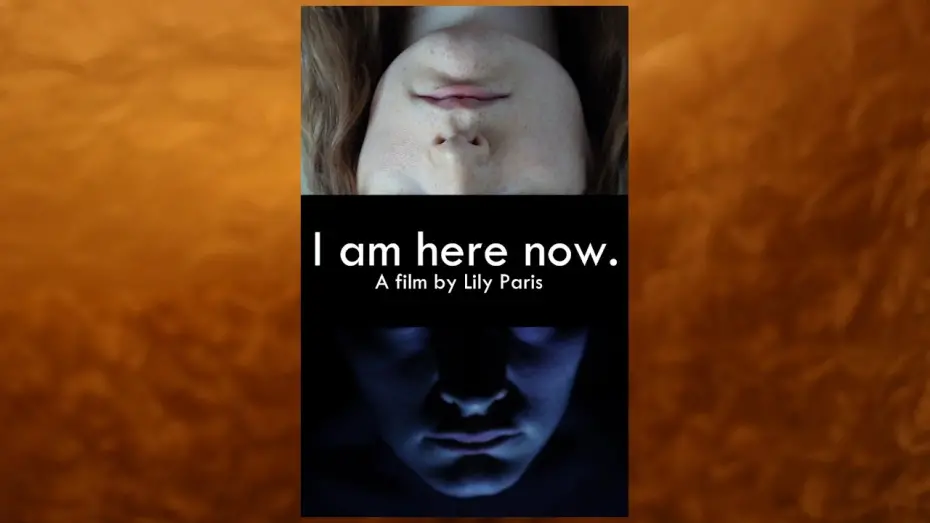 Watch film I Am Here Now | I Am Here Now | Short Film