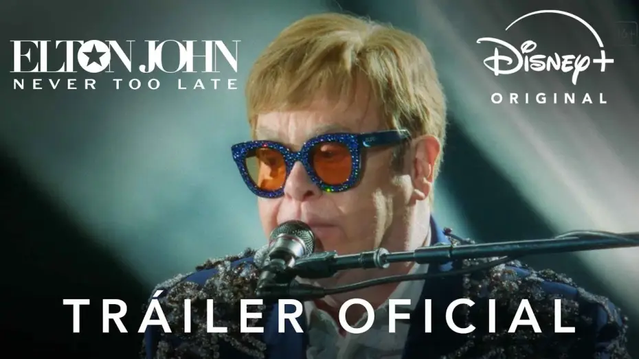 Watch film Elton John: Never Too Late | Tr&aacute;iler oficial (VOSE)