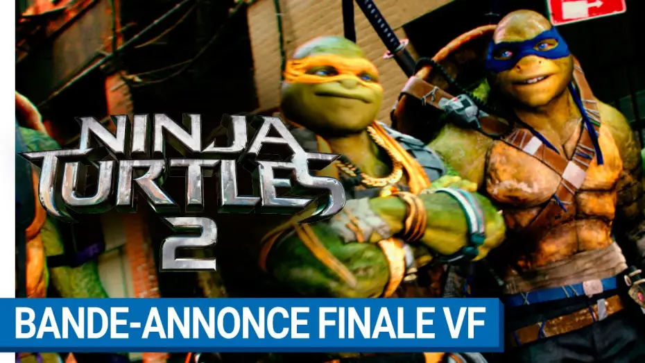 Watch film Teenage Mutant Ninja Turtles: Out of the Shadows — NINJA TURTLES 2 - Bande-annonce finale VF [actuellement au cinéma]