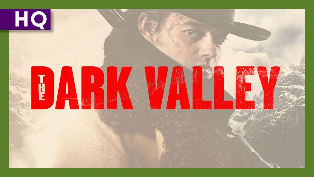 Watch film The Dark Valley | Trailer