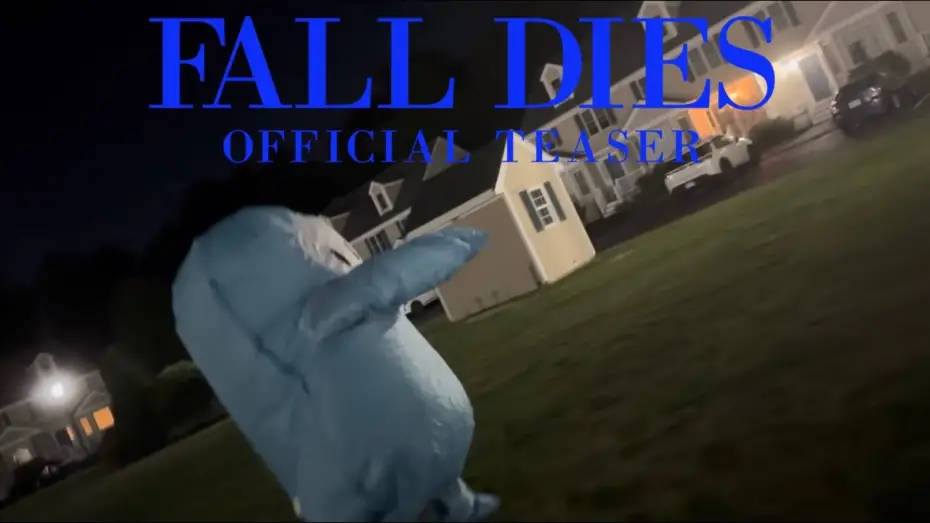 Watch film Fall Dies | Fall Dies | OFFICIAL TEASER