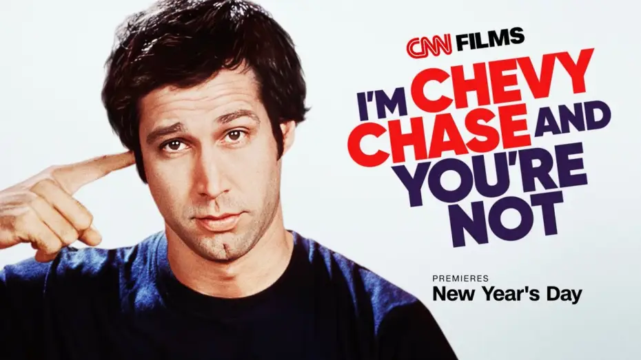 Watch film I'm Chevy Chase and You're Not | Official Trailer