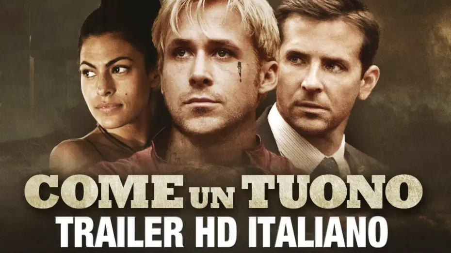 Watch film The Place Beyond the Pines | Come Un Tuono - Trailer ufficiale